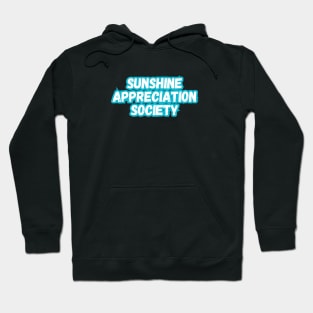 Sunshine Appreciation Society Hoodie